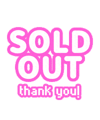 sold out thank you