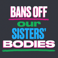 Bans Off Our Loved One's Bodies WM