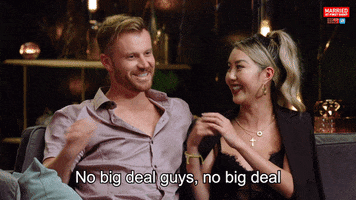No Big Deal Reaction GIF by Married At First Sight