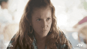 Angry Sofia GIF by Un si grand soleil