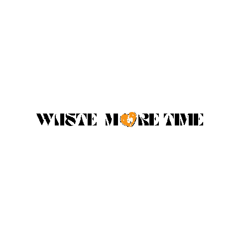 Waste More Time Sticker by Erin Kirby