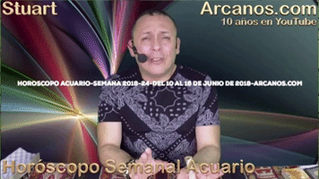 horoscopo semanal acuario junio 2018 amor parejas GIF by Horoscopo de Los Arcanos