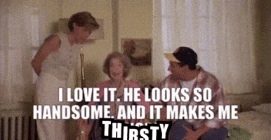 Thirsty GIF
