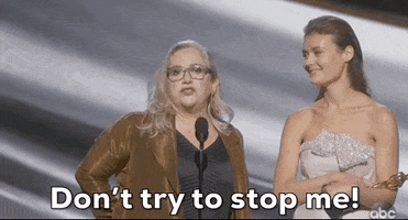 Oscars Dont Try To Stop Me GIF by The Academy Awards
