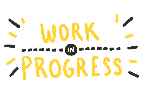 Work In Progress Sticker by Pat Mapili for iOS & Android | GIPHY