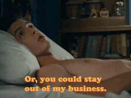 Mind Your Own Business GIF by MGM Studios