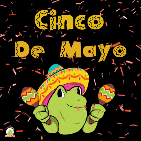 Happy Cinco De Mayo GIF by One Fat Frog