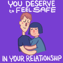 You Deserve to Feel Safe in Your Relationship