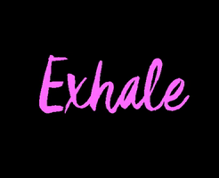 Exhale GIF