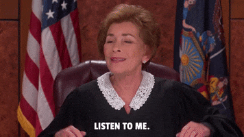 Listen Up GIF by Judge Judy