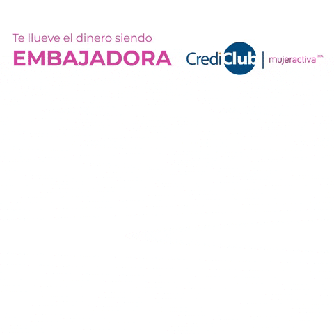Embajadoras Crediclub GIF by Crediclub S. A. de C. V.