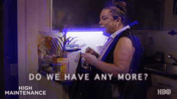 do we have anymore? season 2 GIF by High Maintenance