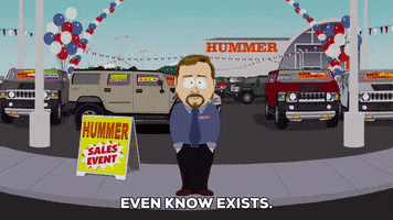 sales hummer GIF by South Park 