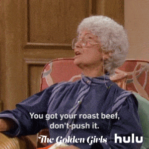 Are you a fan of the show The Golden Girls If so who is your favorite character