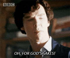 for crying out loud sherlock holmes GIF by BBC