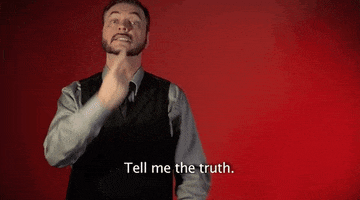 tell me the truth asl GIF by Sign with Robert