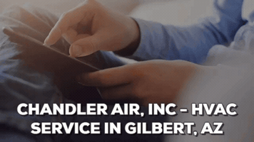 ChandlerAirInc hvac service gilbert GIF