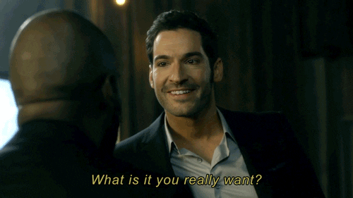 The character Lucifer from the Lucifer TV show asking What is it you really want?