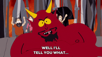 Illustrated gif. Satan with yellow horns and eyes reclines and says, "Well, I'll tell you what," as people are shackled in front of glowing flames in the background.