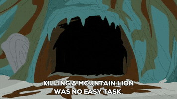 MOUNTAIN LION cave GIF by South Park 