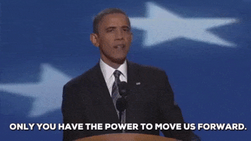 barack obama only you have the power to move us forward GIF by Obama