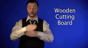 sign language wooden cutting board GIF by Sign with Robert