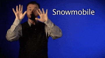 sign language snowmobile GIF by Sign with Robert