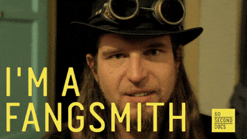 i'm a fangsmith GIF by 60 Second Docs