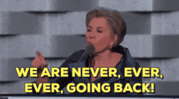 We Are Never Ever Ever Going Back Democratic National Convention GIF by Election 2016