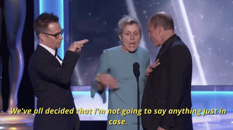 frances mcdormand weve all decided that im not going to say anything just in case GIF by SAG Awards