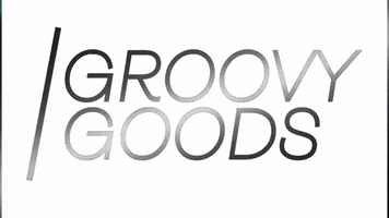 GROOVY GOODS GIF