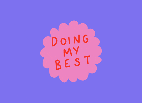 Doing My Best GIF by Poppy Deyes - Find & Share on GIPHY