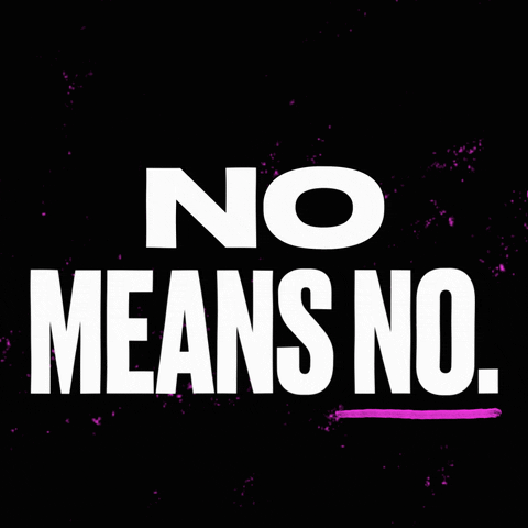 No Means No Sexual Assault GIF by INTO ACTION