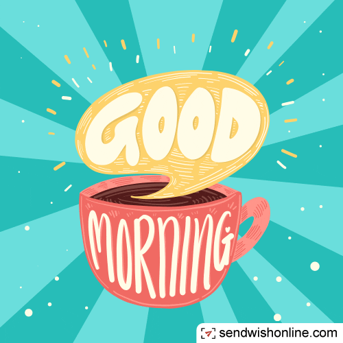 Happy Good Morning GIF by sendwishonline.com - Find & Share on GIPHY