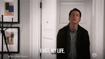 Nbc I Hate My Life GIF by Will & Grace