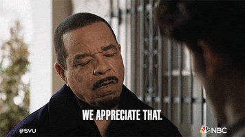 TV gif. Ice T as Detective Tutuola on Law and Order nods and says with sincerity, “We appreciate that.”