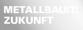 metallbaut_zukunft GIF