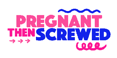 Pregnant Then Screwed Sticker