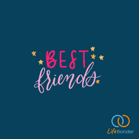 Best Friend GIF by LifeBonder
