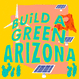 Build a green Arizona