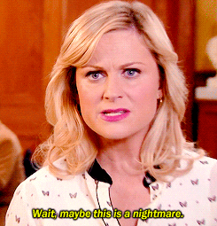 parks and rec nightmare amy poehler wait maybe this is a nightmare GIF