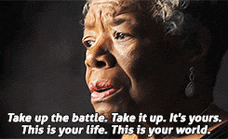 Maya Angelou Life GIF