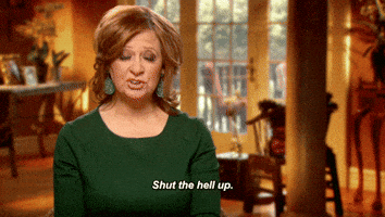 Real Housewives Shut Up GIF