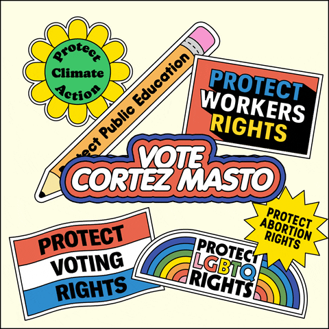 Digital art gif. Collection of stickers on a white background, brightly colored and full of energy, a flexing daisy that reads "protect climate action," a bobbing pencil that reads "protect public education," a waving flag that reads "protect voting rights," an oscillating marquee that reads "protect workers rights," a twirling dodecagram that reads "protect abortion rights," an oscillating rainbow that reads "protect LGBTQ rights," and front and center, a flashing neon sign that reads "Vote Cortez Masto."