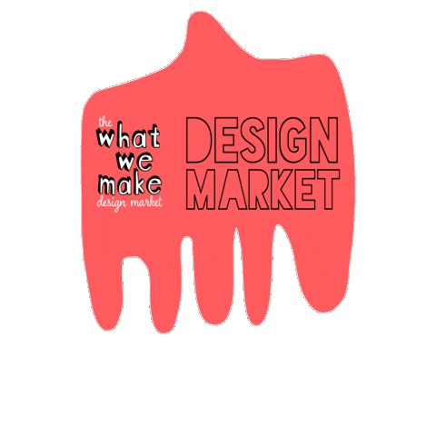 The What We Make Design Market Sticker