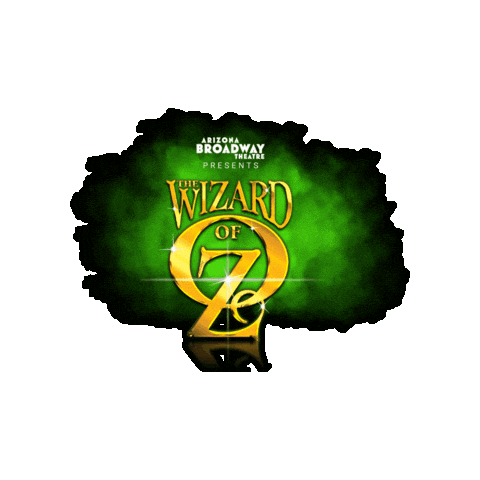 The Wizard of Oz - Arizona Broadway Theatre