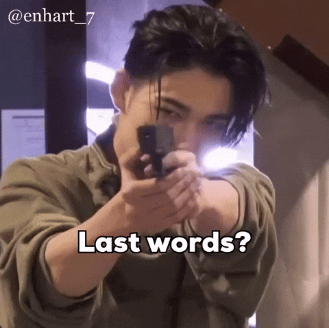 Last Words GIF