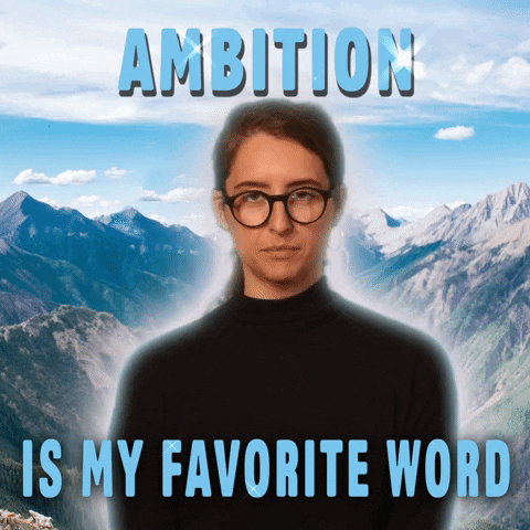 Ambition GIF by giphystudios2022