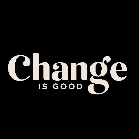 change is good images