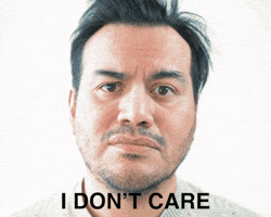 I Dont Care GIF